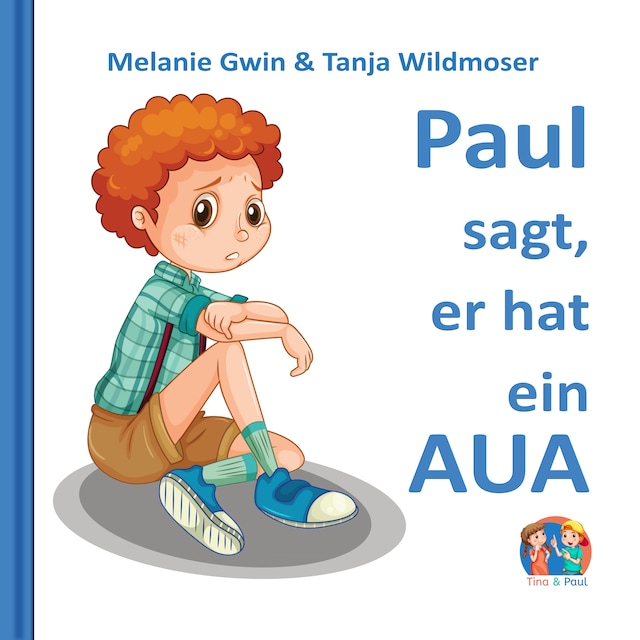 Book cover for Paul sagt, er hat ein Aua