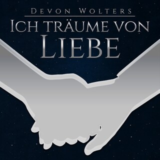 Ich träume von Liebe bookCoverFor