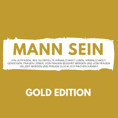 Mann Sein Gold Edition Florian Hoper Horbuch Bookbeat