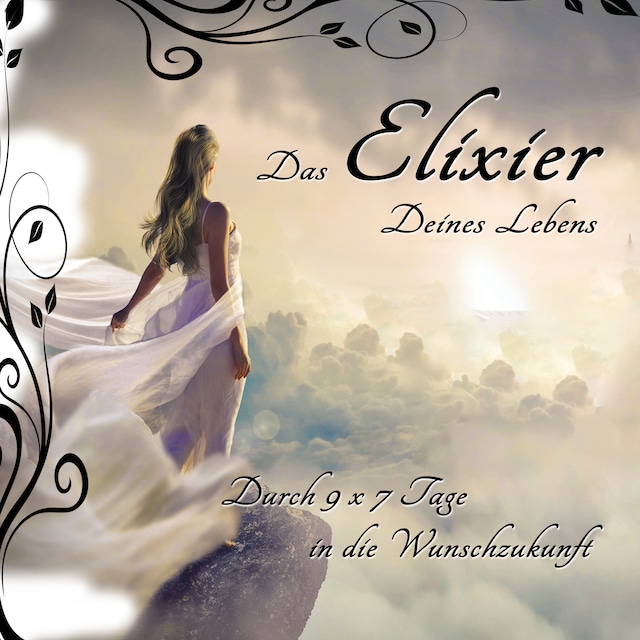 Book cover for Das Elixier Deines Lebens