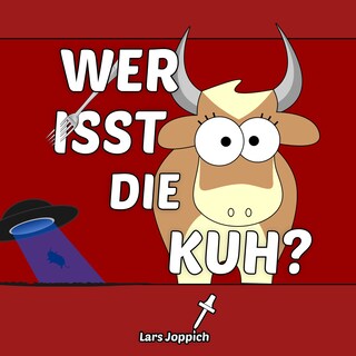 Wer isst die Kuh? als Hörbuch