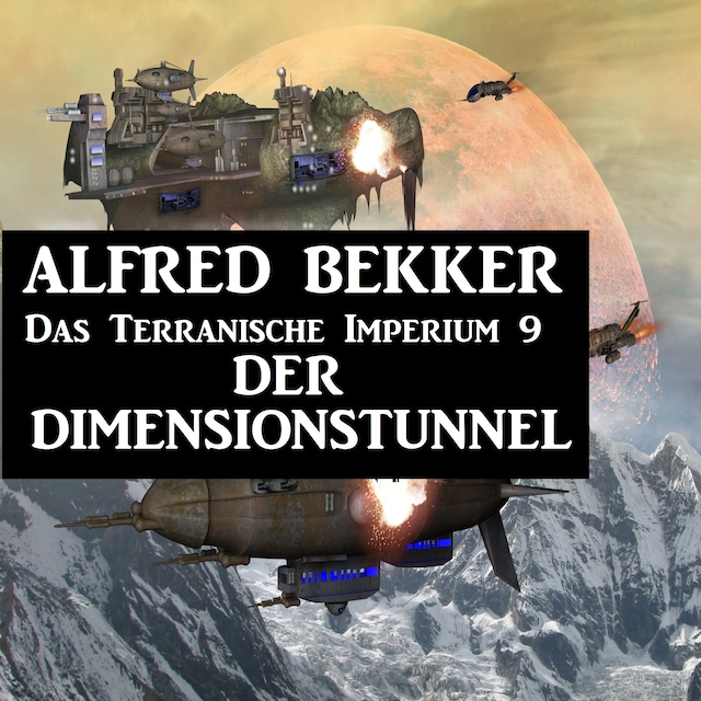 Book cover for Das Terranische Imperium 9 - Der Dimensionstunnel