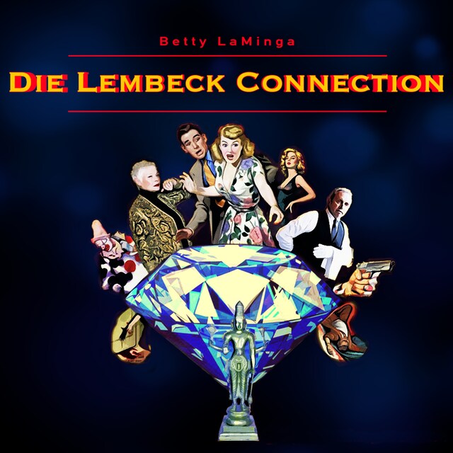 Okładka książki dla Die Lembeck Connection