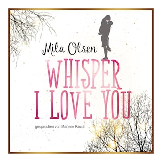 Whisper I Love You als Hörbuch