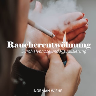 Endlich Rauchfrei als Hörbuch