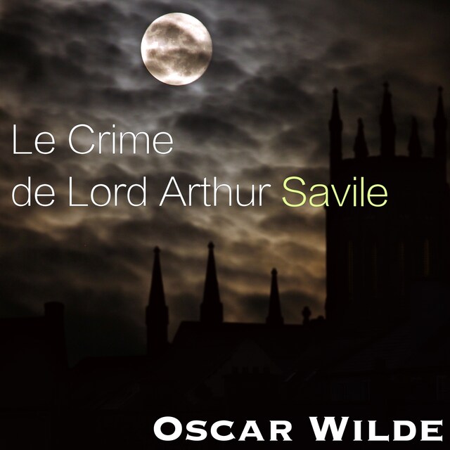 Kirjankansi teokselle Le Crime de Lord Arthur Savile