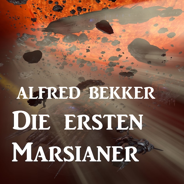 Book cover for Die ersten Marsianer