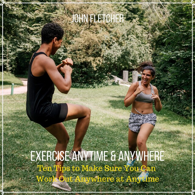 Kirjankansi teokselle Exercise Anytime & Anywhere