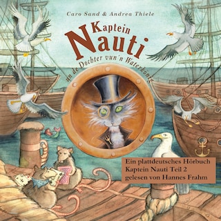 Kaptein Nauti un de Dochter vun´n Waterkönig als Hörbuch