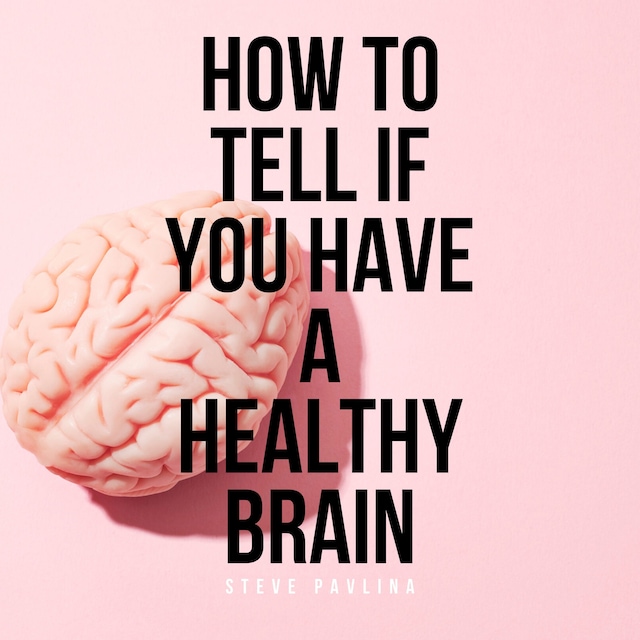 Book cover for How to Tell If You Have a Healthy Brain