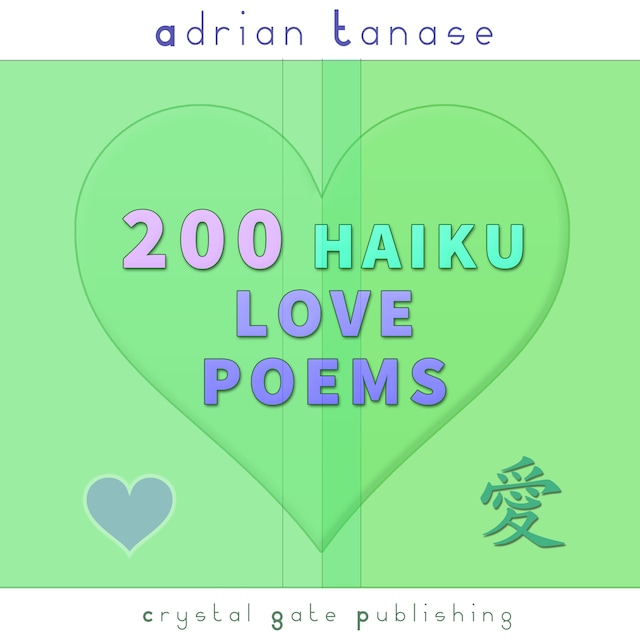 Book cover for 200 Haiku Love Poems