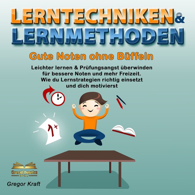 Portada de libro para Lerntechniken & Lernmethoden. Gute Noten ohne Büffeln