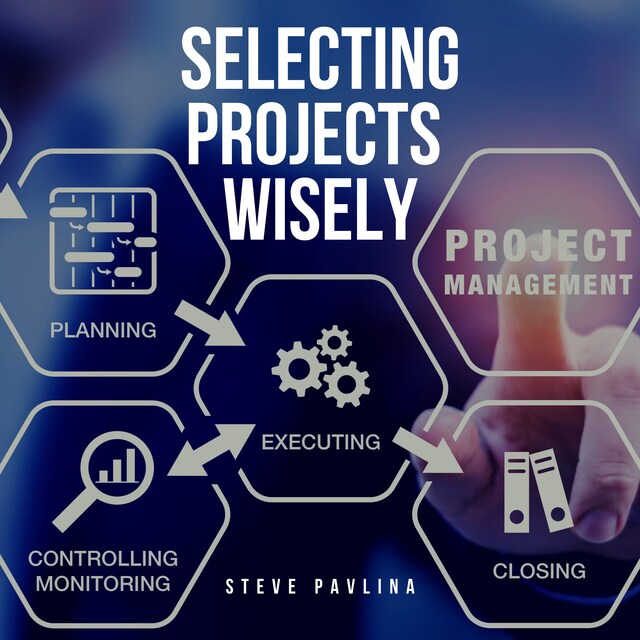 Bokomslag för Selecting Projects Wisely
