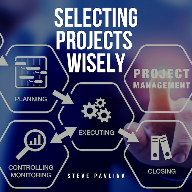 Copertina del libro per Selecting Projects Wisely