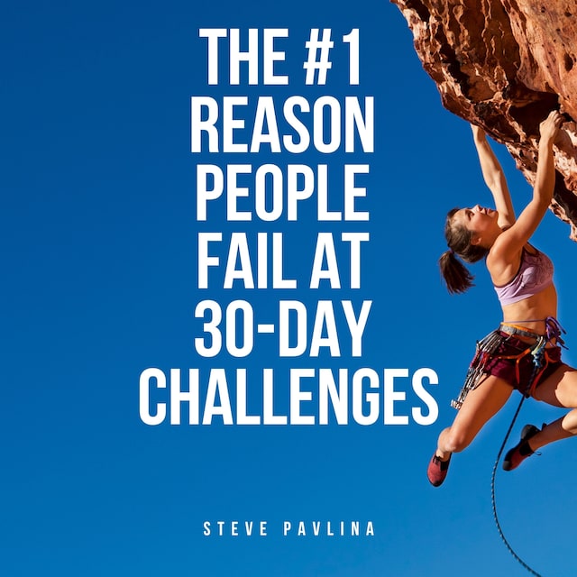 Bokomslag för The #1 Reason People Fail At 30-Day Challenges