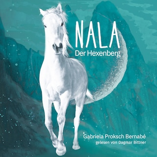 Nala - Der Hexenberg als Hörbuch