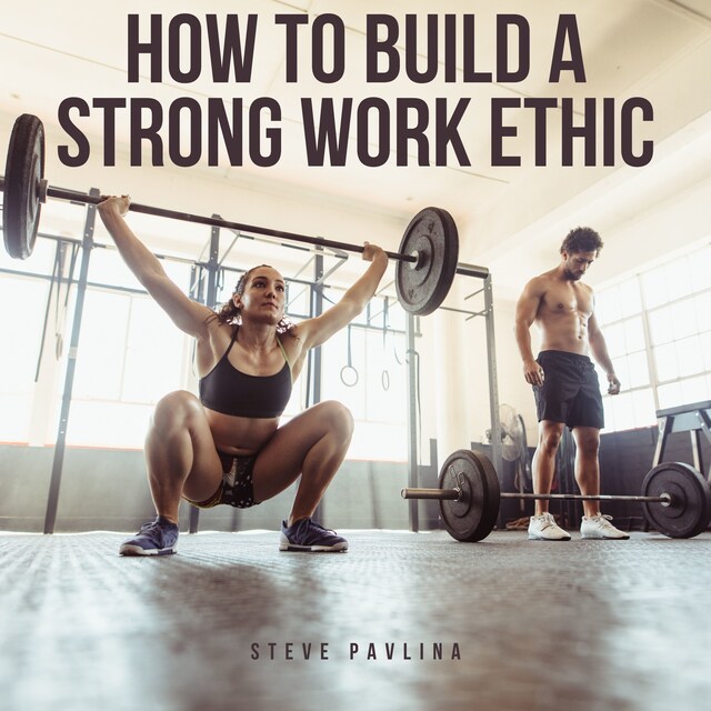 Buchcover für How to Build a Strong Work Ethic
