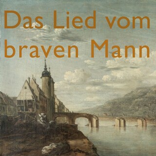 Das Lied vom braven Mann als Hörbuch
