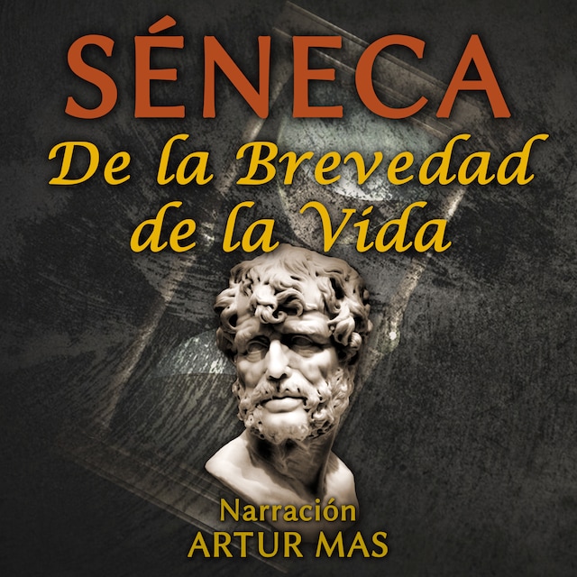 Book cover for De la Brevedad de la Vida