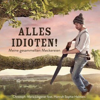 Alles Idioten! als Hörbuch