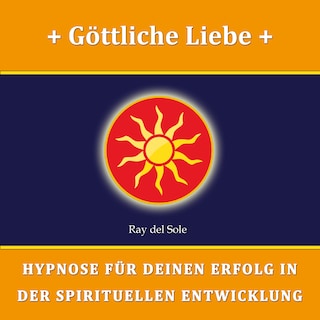 Göttliche Liebe als Hörbuch