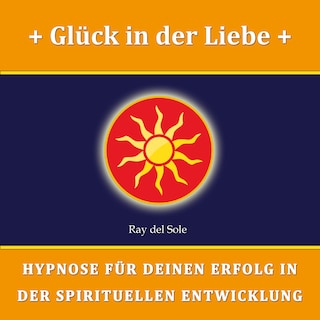Glück in der Liebe als Hörbuch