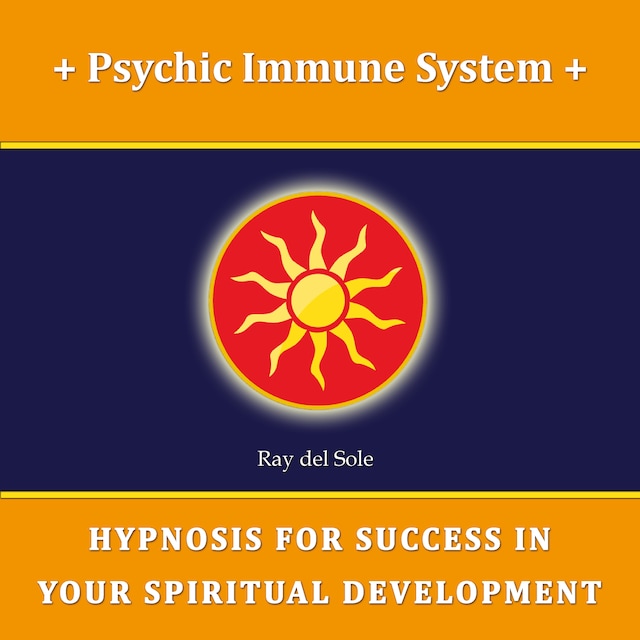 Psychic Immune System