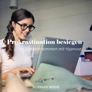 Prokrastination besiegen als Hörbuch