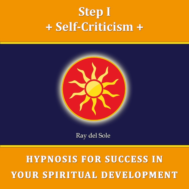 Step I Self-Criticism