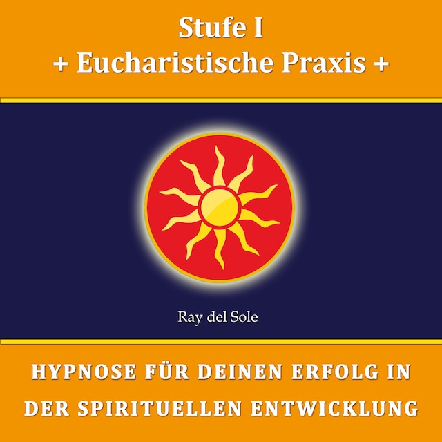 Buchcover für Stufe I Eucharistische Praxis