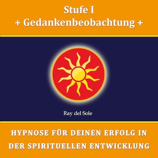 Stufe I Gedankenbeobachtung als Hörbuch