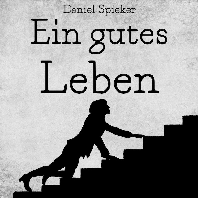 Book cover for Ein gutes Leben