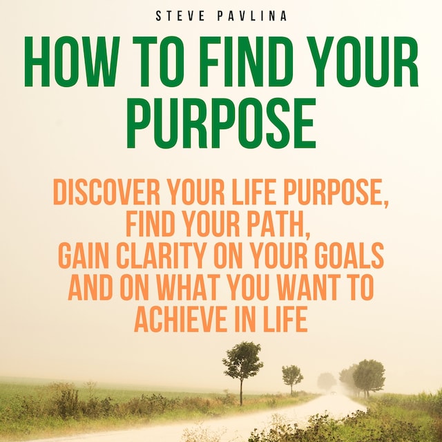 Book cover for How to Find Your Purpose