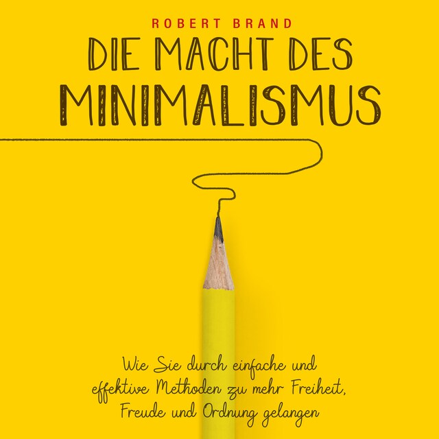 Kirjankansi teokselle Die Macht des Minimalismus