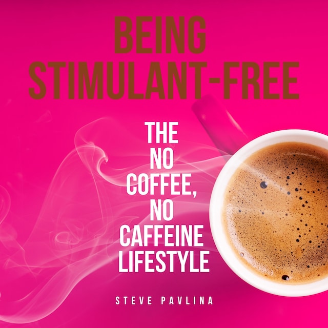 Book cover for Being Stimulant-Free