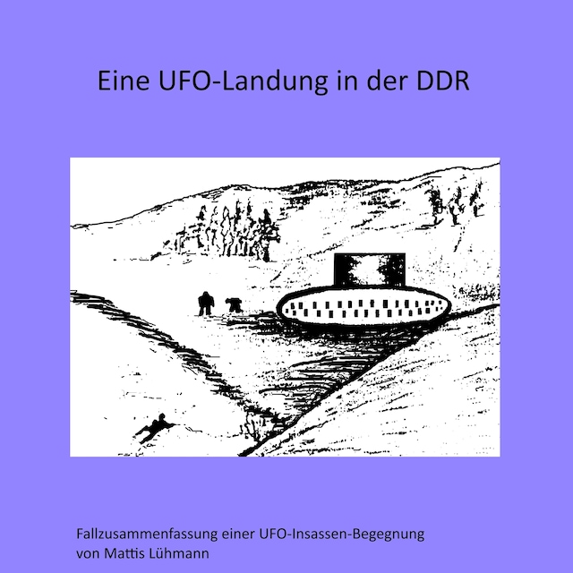 Eine Ufo-Landung in der Ddr