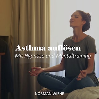 Asthma auflösen als Hörbuch