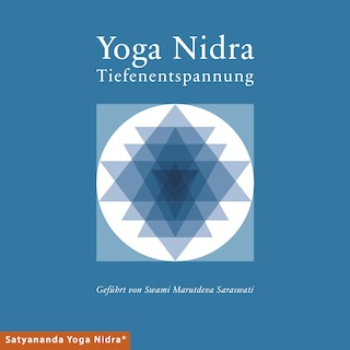 Yoga Nidra - Tiefenentspannung als Hörbuch