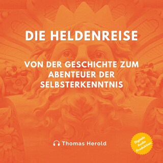 Die Heldenreise als Hörbuch
