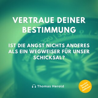 Vertraue Deiner Bestimmung als Hörbuch