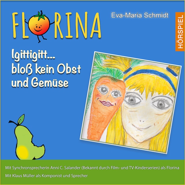 Book cover for Florina Igittigitt...bloß kein Obst und Gemüse