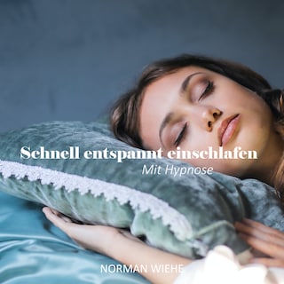 Schnell entspannt einschlafen als Hörbuch