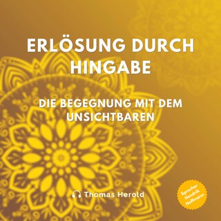 Erlösung durch Hingabe als Hörbuch