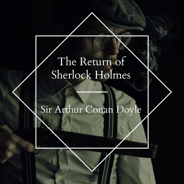 Couverture de livre pour The Return of Sherlock Holmes