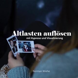 Altlasten auflösen als Hörbuch
