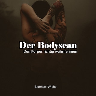 Der Bodyscan als Hörbuch
