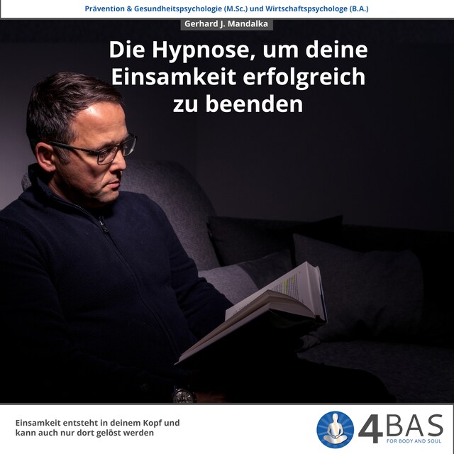 Buchcover für Die Hypnose, um deine Einsamkeit zu beenden