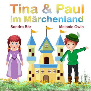 Tina & Paul im Märchenland als Hörbuch