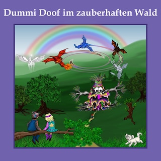 Dummi Doof im zauberhaften Wald als Hörbuch