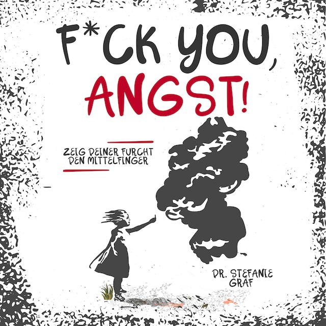 Book cover for F*ck you, Angst!